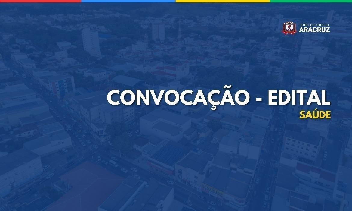 Convocação Nº 06, Edital 001/205 - SEMSA