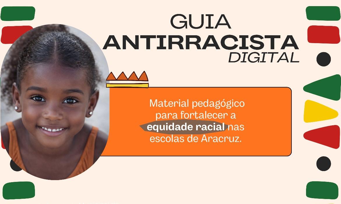 Município lança o “Guia Antirracista: entendendo e valorizando as diferenças”