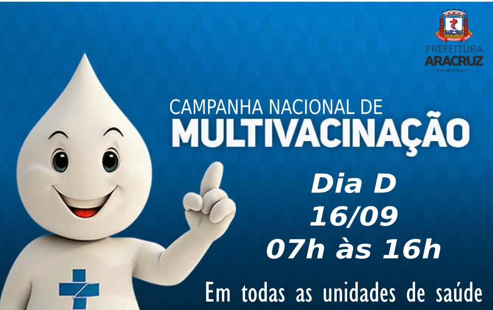 Dia D da Multivacinação: 19 postos de saúde abertos neste sábado (16)
